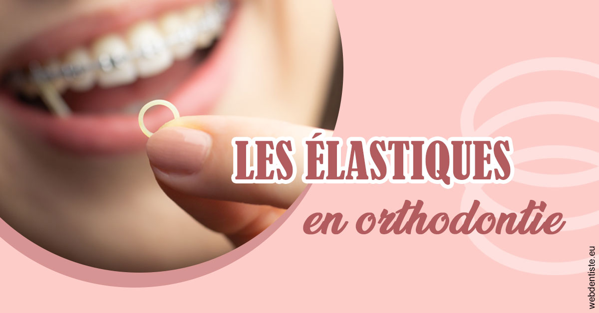 https://dr-thierry-guerin.chirurgiens-dentistes.fr/Elastiques orthodontie 1